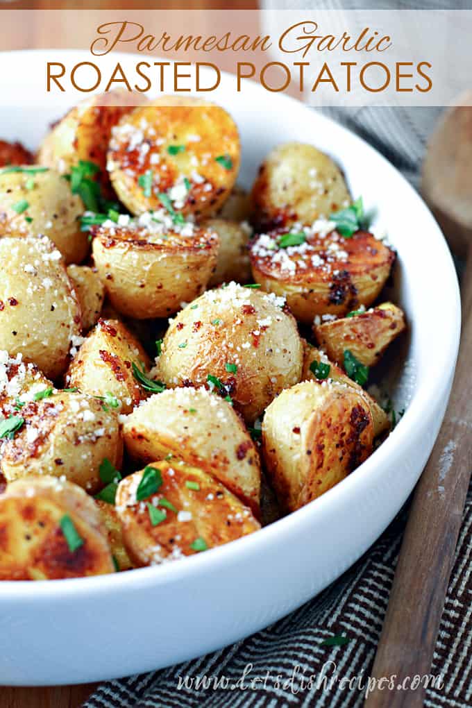 Parmesan Garlic Roasted Potatoes