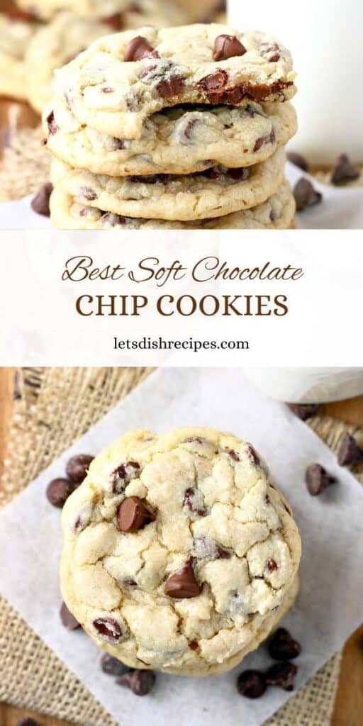 Best Soft Chocolate Chip Cookies