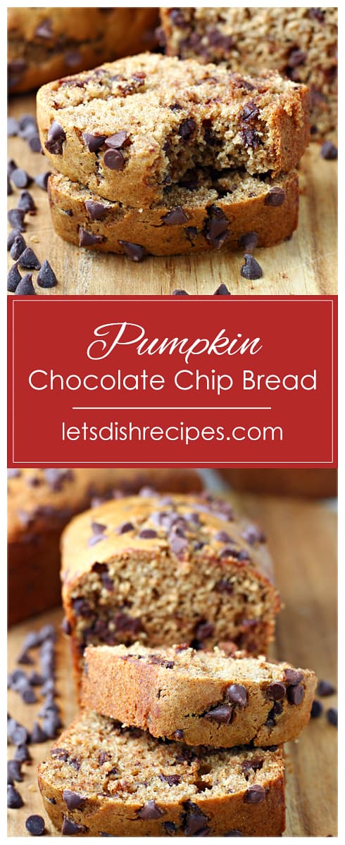 Best Ever Pumpkin Chocolate Chip Bread