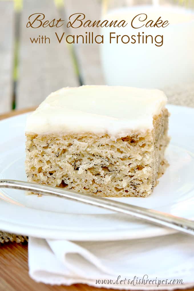 Best Banana Cake with Vanilla Frosting