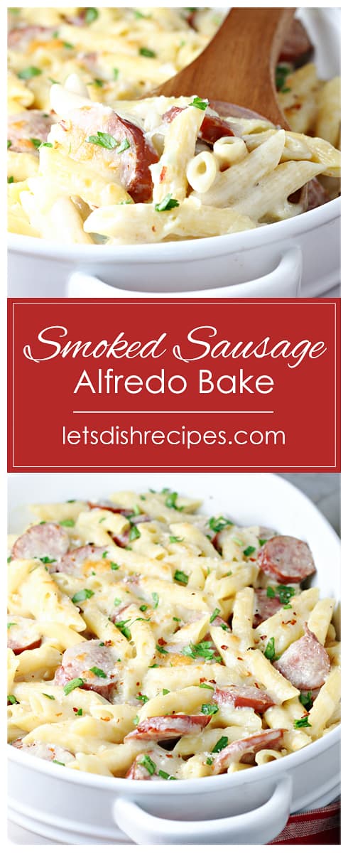 Spicy Smoked Sausage Alfredo Bake