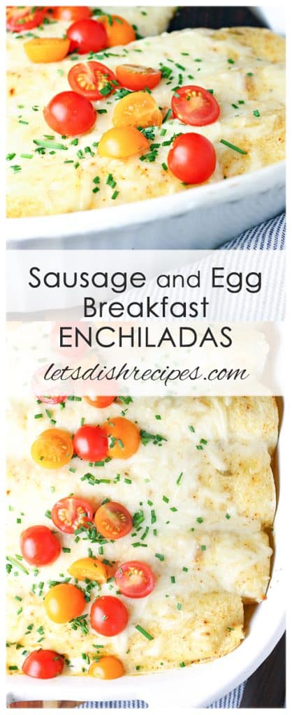 Sausage and Egg Breakfast Enchiladas