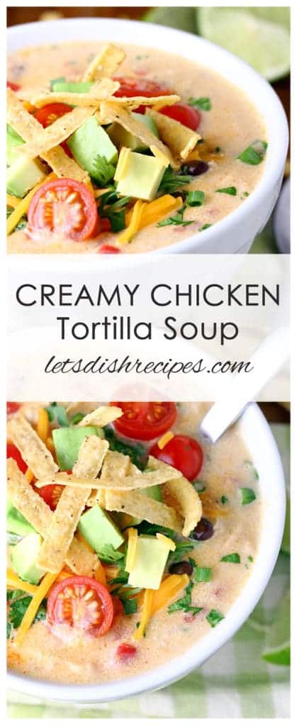 Creamy Chicken Tortilla Soup