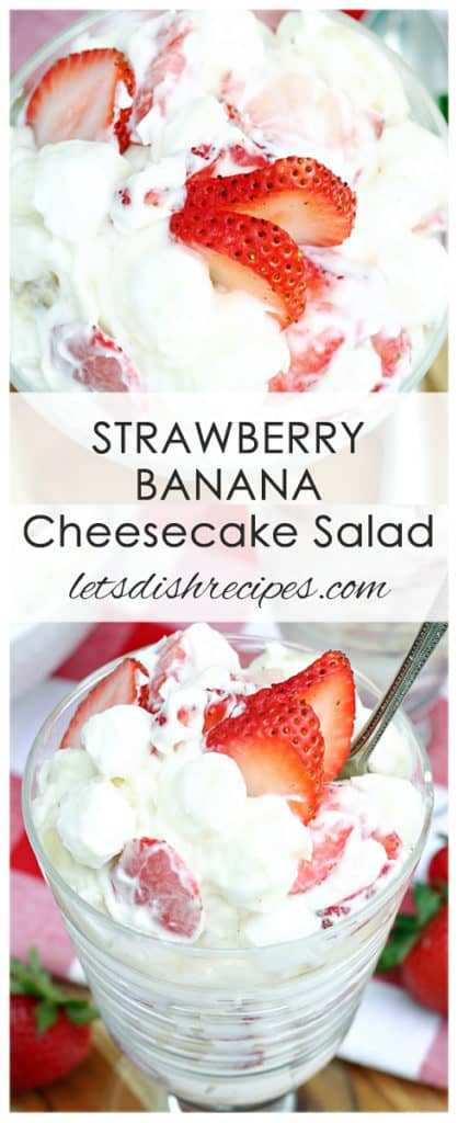 Strawberry Banana Cheesecake Salad