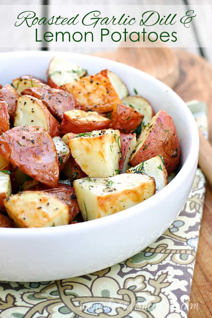 Roasted Garlic, Dill & Lemon Potatoes