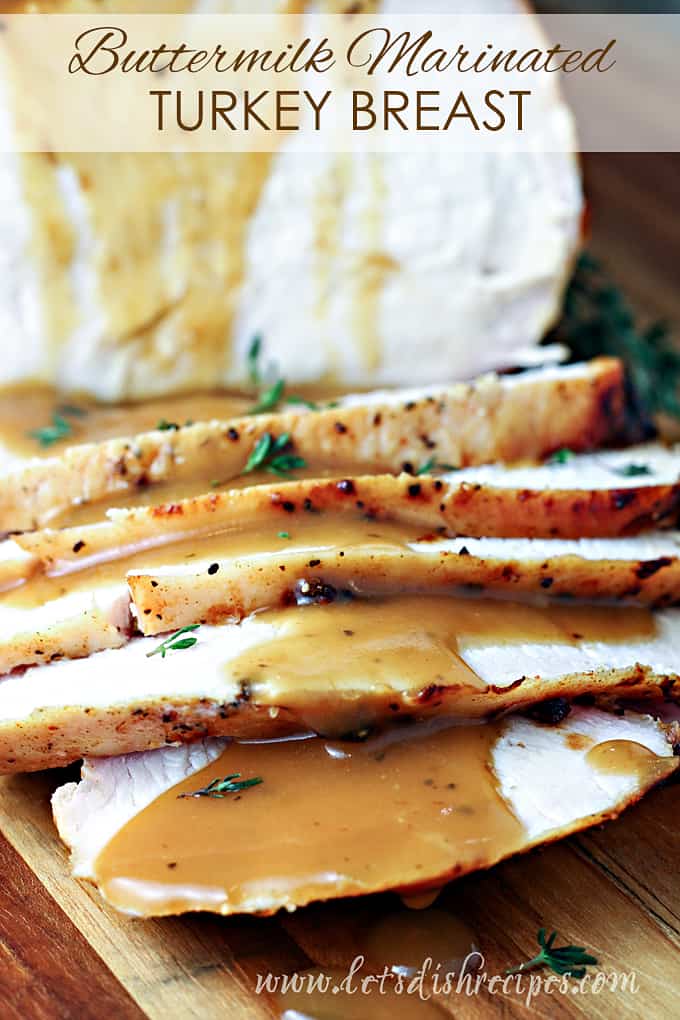 Buttermilk Marinated Turkey Breast