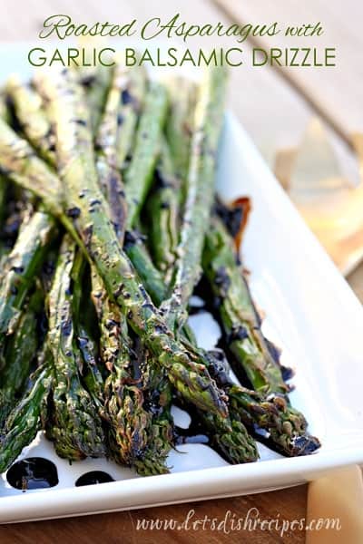 Roasted Asparagus with Garlic Balsamic Drizzle