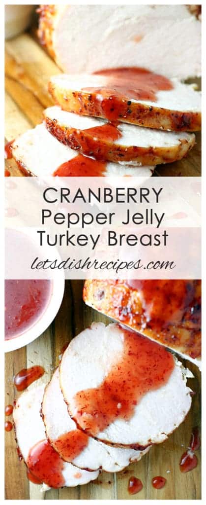 Cranberry Pepper Jelly Turkey Breast