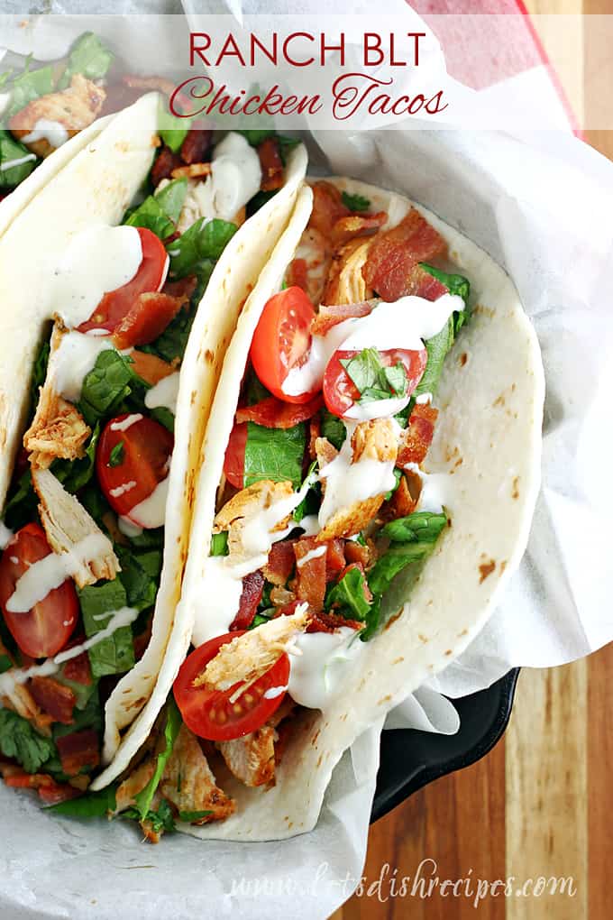 Ranch BLT Chicken Tacos