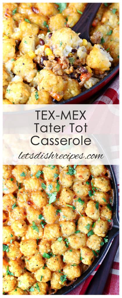 Tex-Mex Tater Tot Casserole