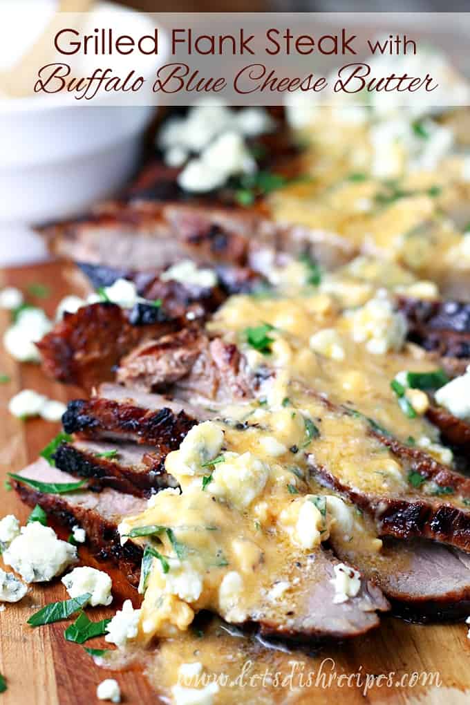 Grilled Flank Steak with Buffalo Blue Cheese Butter