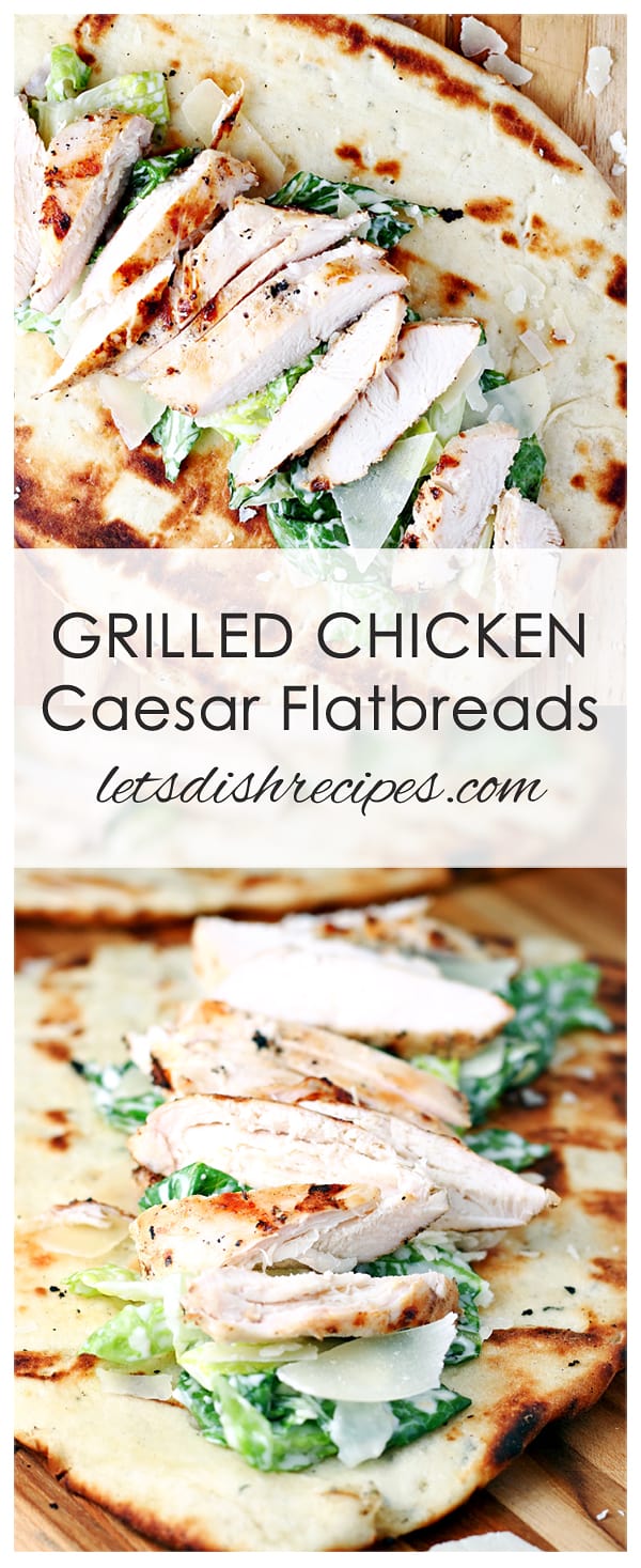 Grilled Chicken Caesar Flatbreads