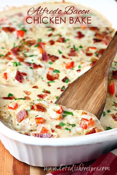 Alfredo Chicken Bacon Bake