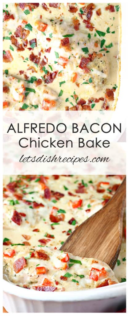 Alfredo Chicken Bacon Bake