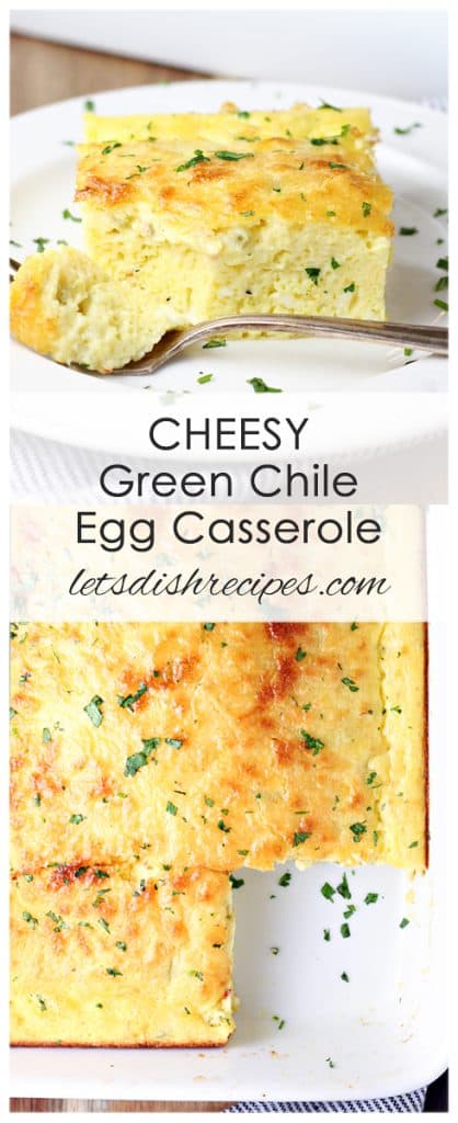 Cheesy Green Chile Egg Casserole