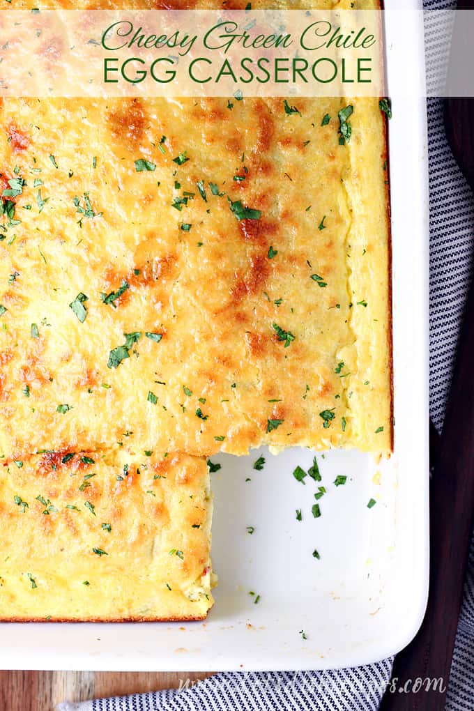 Cheesy Green Chile Egg Casserole