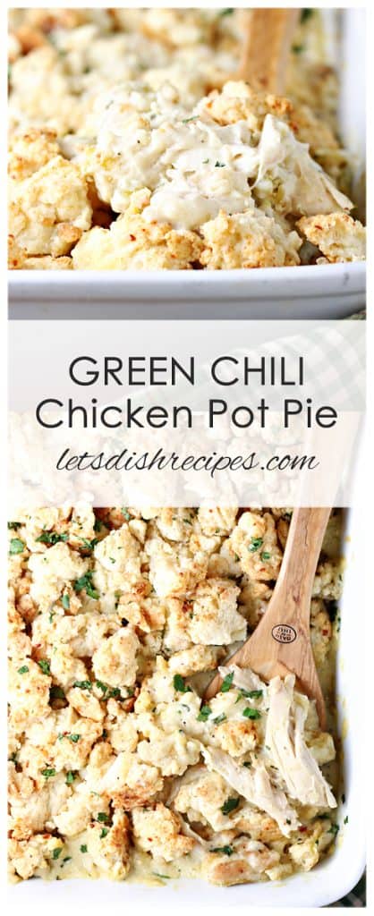 Green Chile Chicken Pot Pie