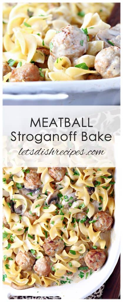 Meatball Stroganoff Bake