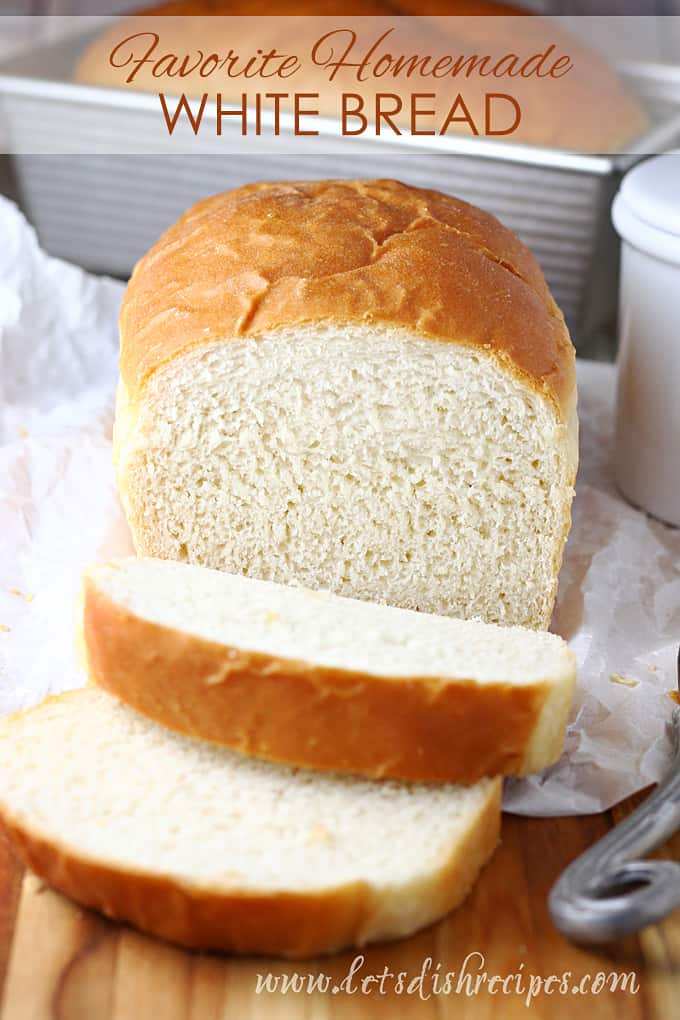 Favorite Homemade White Bread