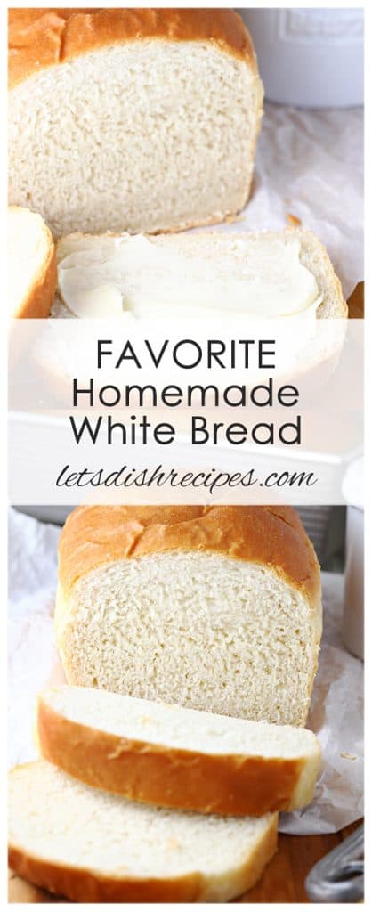 Favorite Homemade White Bread