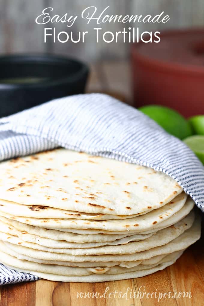 Easy Homemade Flour Tortillas