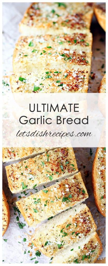 Utlimate Garlic Bread