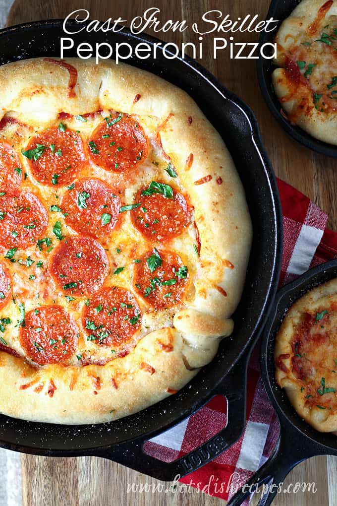 Cast Iron Skillet Pepperoni Pizza