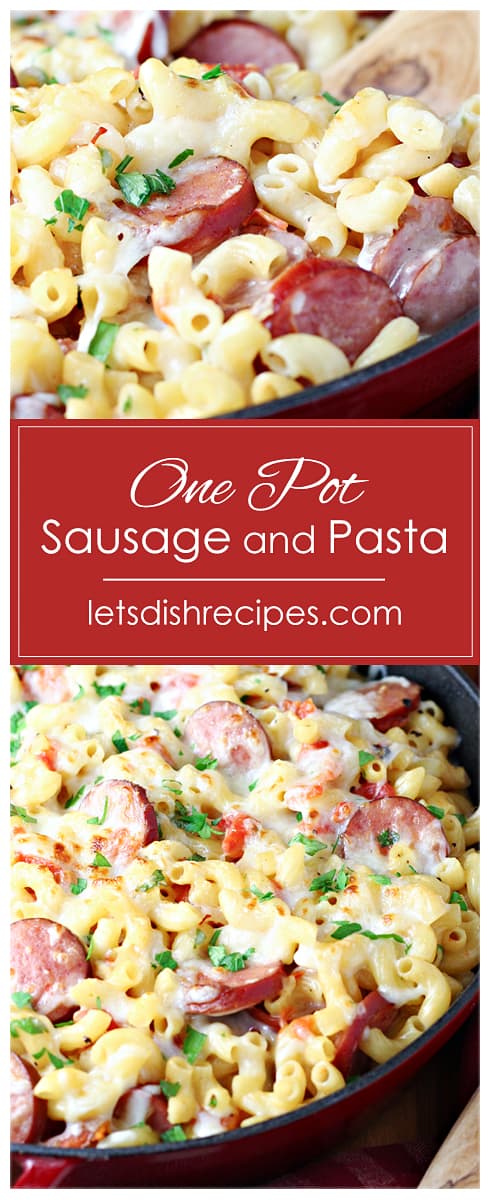 One Pot Sausage Pasta Skillet