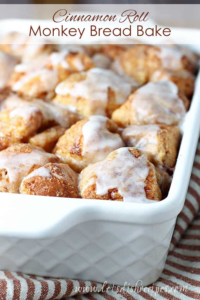 Cinnamon Roll Monkey Bread Bake