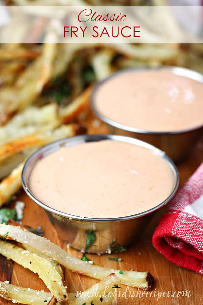 Classic Fry Sauce