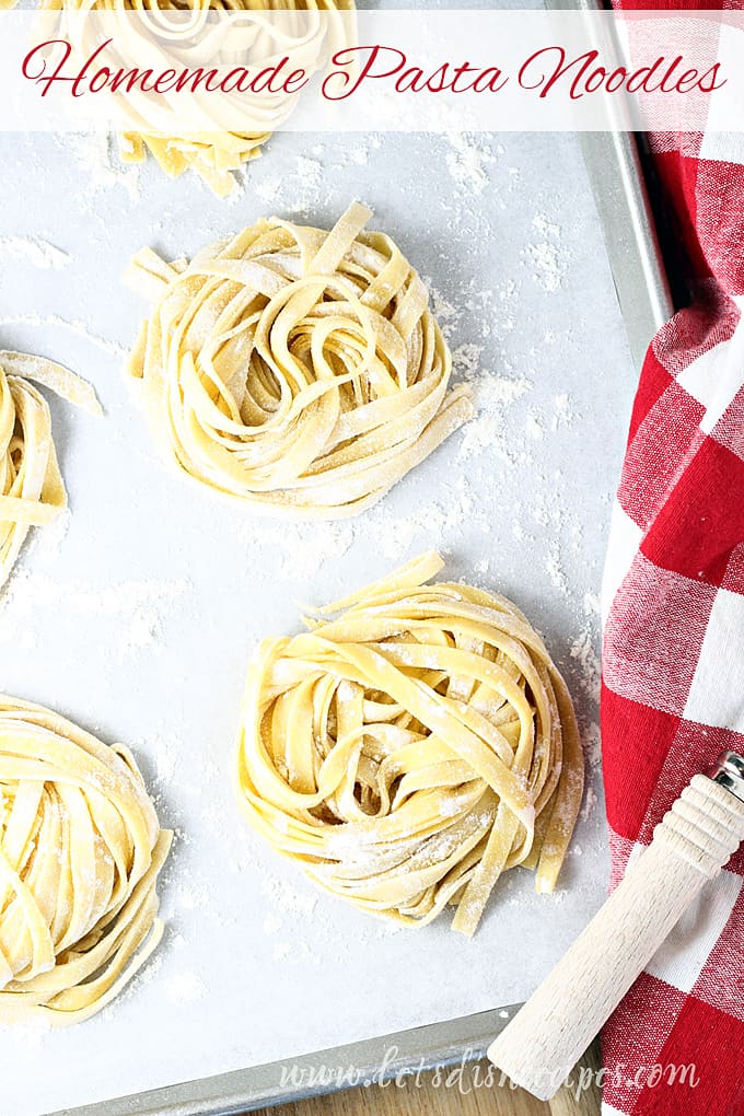 Homemade Pasta Noodles