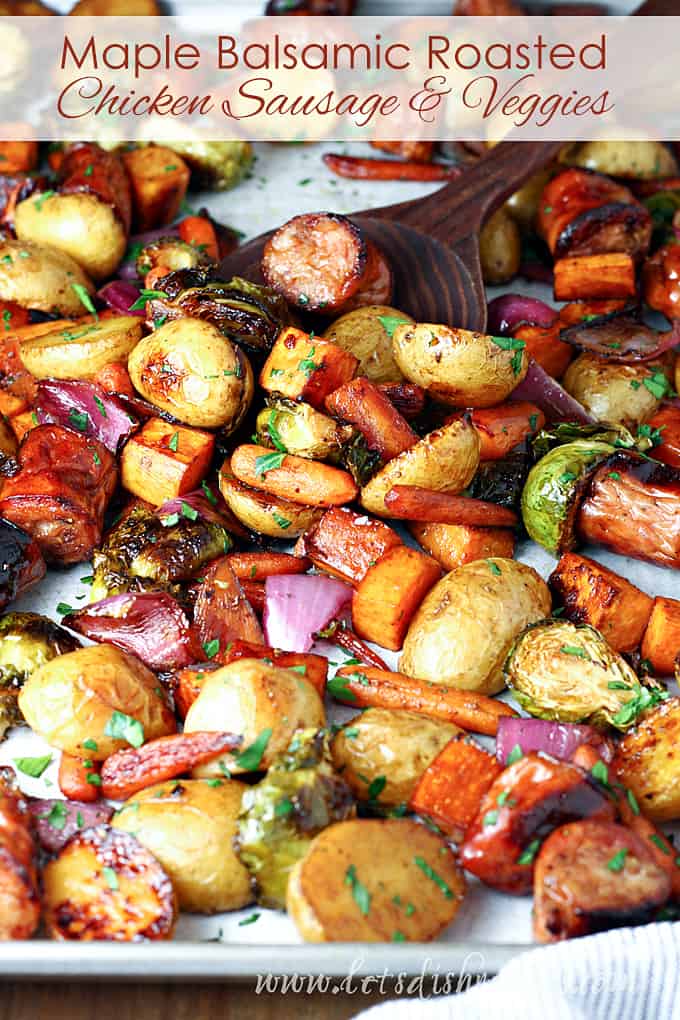 Maple Balsamic Roasted Chicken Sausage and Veggies