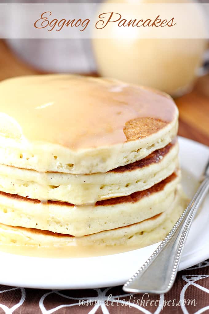 Eggnog Pancakes with Homemade Vanilla Syrup