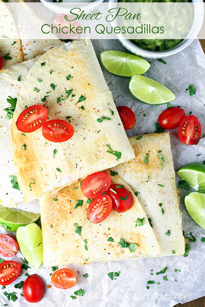 Sheet Pan Chicken Quesadillas