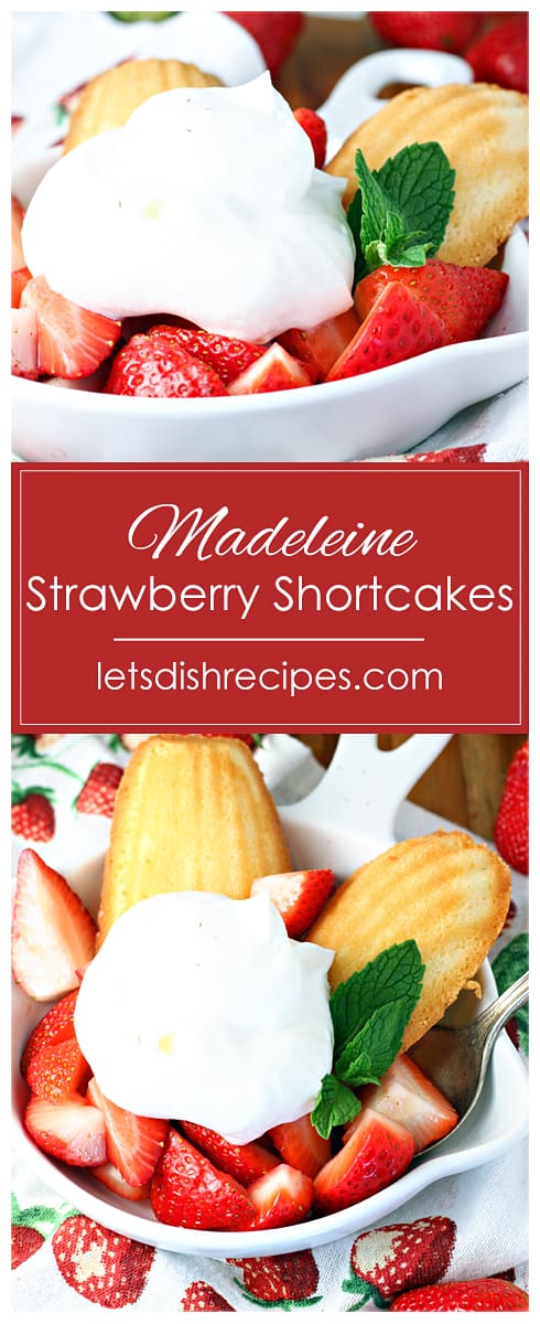 Madeleine Strawberry Shortcakes