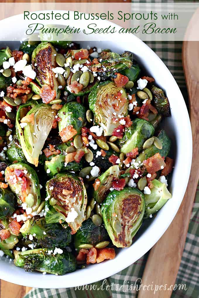 Roasted Brussels Sprouts with Pumpkin Seeds and Bacon