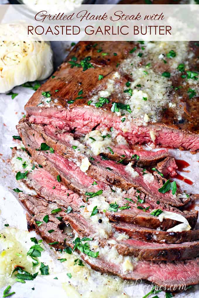 Grilled Flank Steak with Roasted Garlic Butter