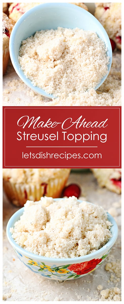 Make Ahead Streusel