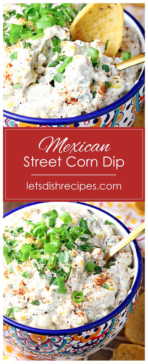 Mexican Street Corn Dip